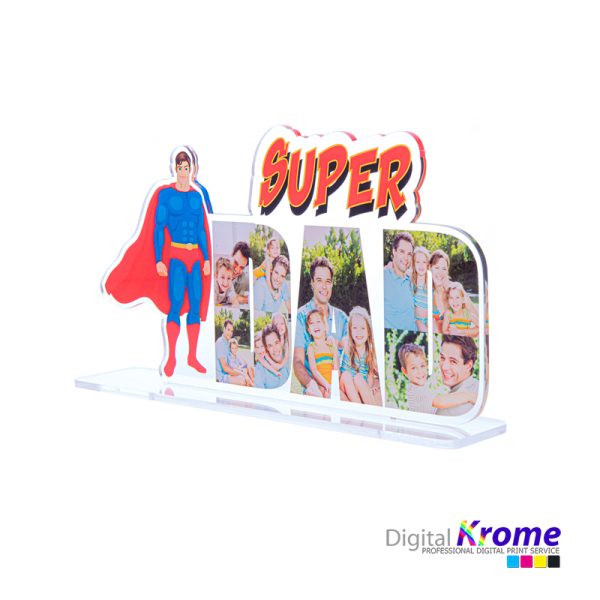 Scritta in Plexiglass “Super Dad” Personalizzato con Foto Digital Krome