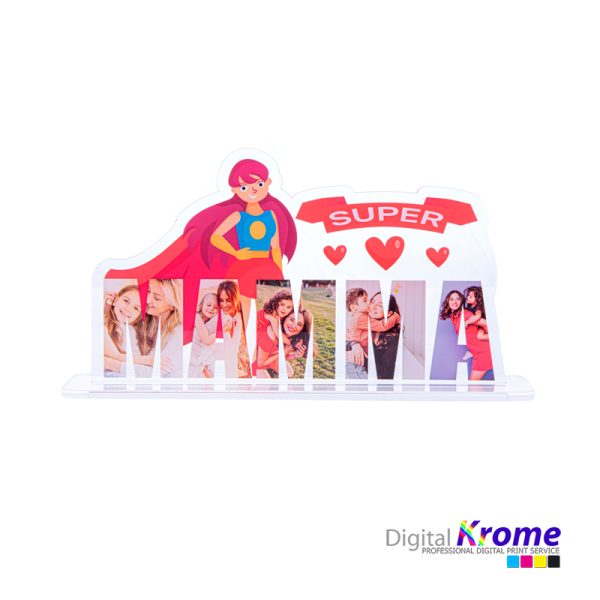 Scritta in Plexiglass “Super Mamma” Personalizzato con Foto Digital Krome