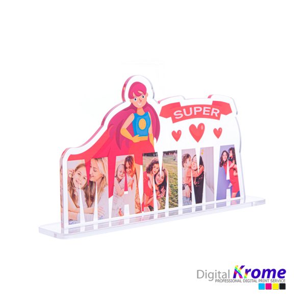 Scritta in Plexiglass “Super Mamma” Personalizzato con Foto Digital Krome