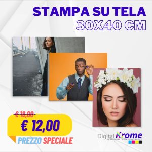 Stampa Foto su Tela | 30×40 – Prezzo Speciale Digital Krome